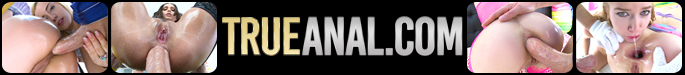 TRUE ANAL
